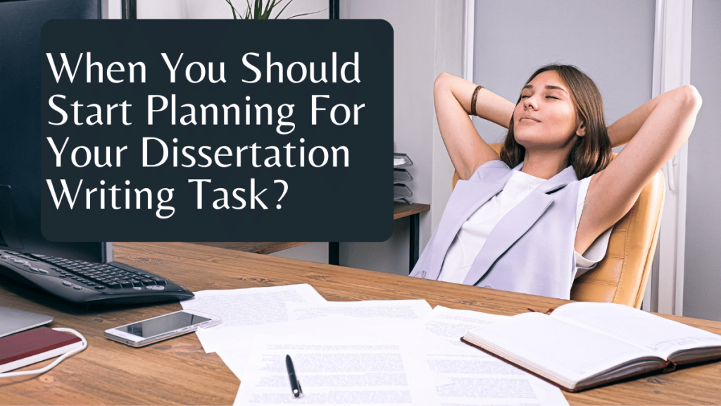 how to start planning your dissertation
