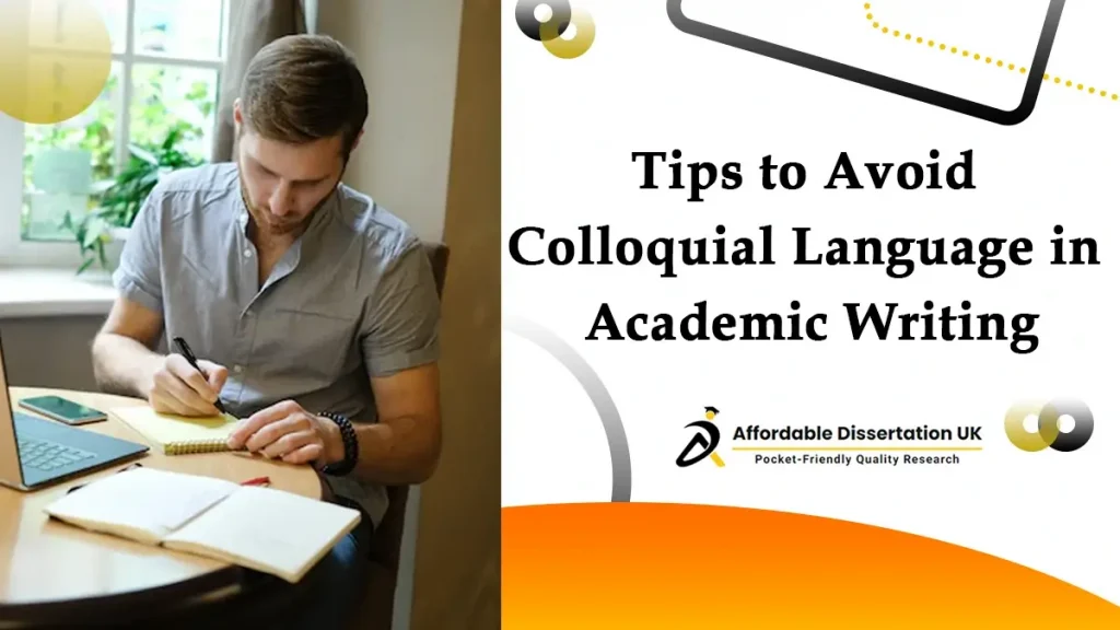 Tips-to-Avoid-Colloquial-Language-in-Academic-Writing